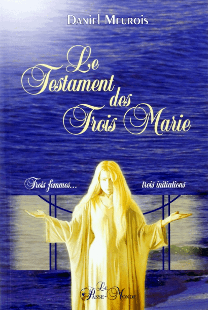 Le Testament des trois Marie